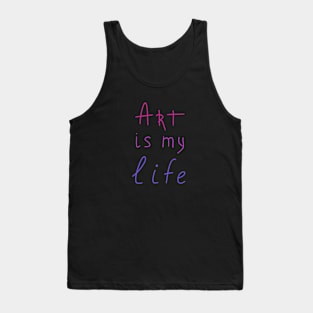 Art is my life, Artist Life Tank Top